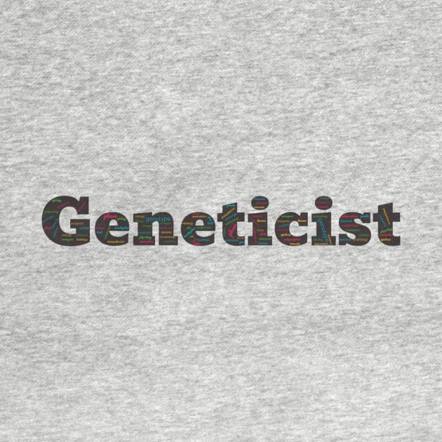 Geneticist in words by Wordandart